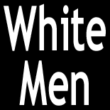 WHITE MEN