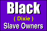 Black Dixie Slave Owners