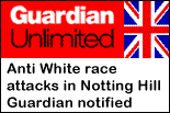 Anti White Race Attacks In Notting Hill