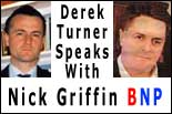 Derek Turner and Nick Griffin